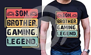 Son Brother Gaming Legend =Custom T-shirt