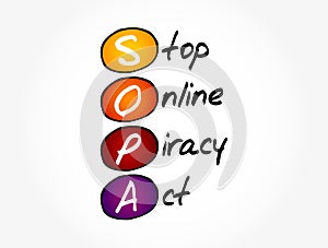 SOPA - Stop Online Piracy Act acronym, concept background