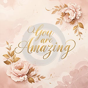 Elegant \'You Are Amazing\' Greeting Card for World Compliment Day photo