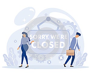 Sorry we are closed concept. Closed establishments cafe, shop, store.