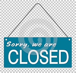 Sorry we are closed sign door posting tag