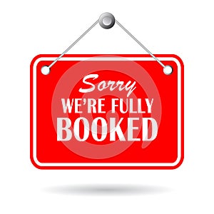 Sorry we are fully booked sign photo