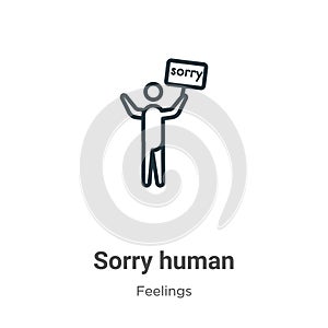 Sorry human outline vector icon. Thin line black sorry human icon, flat vector simple element illustration from editable feelings