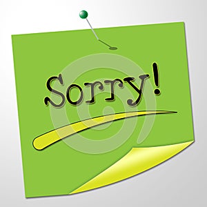 Sorry Message Represents Messages Send And Remorse photo