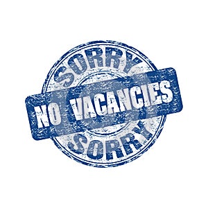 Sorry no vacancies stamp