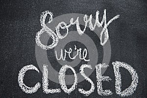 Sorry we`re closed