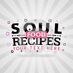 Soul food recipes for healthy and fresh foods