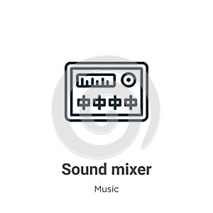 Sound mixer outline vector icon. Thin line black sound mixer icon, flat vector simple element illustration from editable music