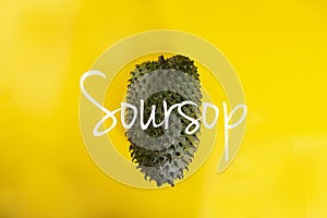 Soursop, an exotic fruit. Sweet tropical green fruit