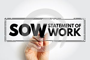 SOW Statement Of Work - document routinely employed in the field of project management, acronym text stamp photo