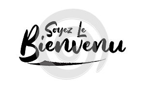 Soyez Le Bienvenu Stylish Bold Typography Text For Sale Banners Flyers and Templates photo