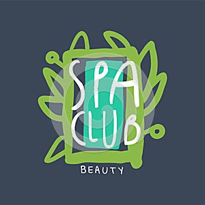 Spa beauty club logo, badge for wellness, yoga center, health and cosmetics label, hand drawn vector Illustration
