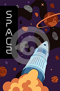 Space exploration or travel poster. Rocket exploring flies outer universe. Spaceship flight in galaxy across stars and