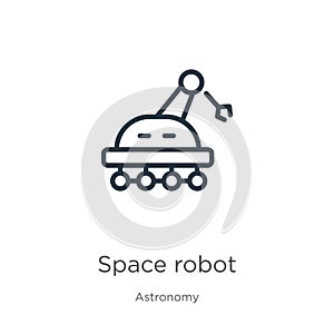 Space robot icon. Thin linear space robot outline icon isolated on white background from astronomy collection. Line vector sign,
