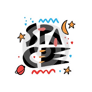 Space sign. Hand drawn vector lettering. Modern typography. Vector illustration.