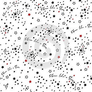 Space stars background, white sky and black stars with wording â€œShine like a starsâ€ random seamless vector pattern. Stars on