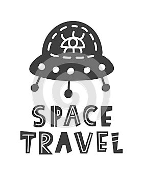 Space travel. Scandinavian style universe theme lettering phrase