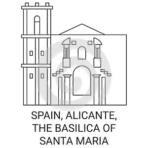 Spain, Alicante, The Basilica Of Santa Maria travel landmark vector illustration