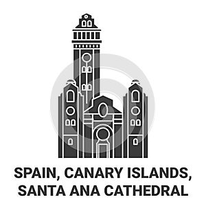 Spain, Canary Islands, Santa Ana Cathedral travel landmark vector illustration