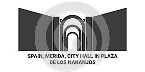 Spain, Merida, City Hall In Plaza De Los Naranjos travel landmark vector illustration