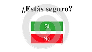Spanish. Mouse Cursor Slides Over And Clicks Yes in Response to Are You Sure? on Web Page. Device Screen View of Cursor Clicking