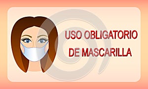 Spanish text: `Uso obligatorio de mascarilla`. Translation: Wearing mask required.