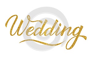 Sparkle gold glitter writing Wedding isolated on white. Hand written with brush calligraphy lettering. Easy to edit vector