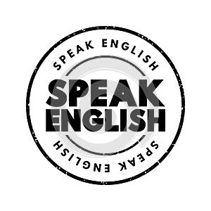 Speak English text stamp, education concept background