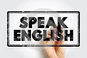 Speak English text stamp, education concept background