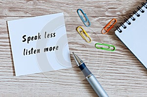 Speak Less Listen More notice on business background