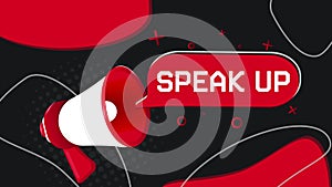 Speak up banner. Megaphone with speech bubble in flat style. 4K video animation