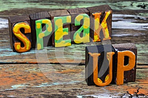 Speak up opinion communication voice free speech leadership