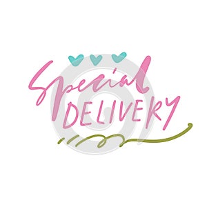 Special delivery. Hand lettering sign for business packaging