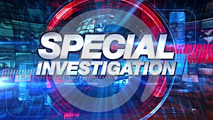 Special Investigation - Broadcast TV Animation Graphic Title