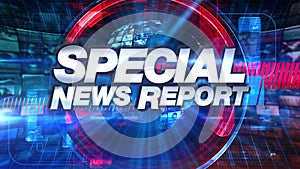 Special News Report - Broadcast Animation Graphic Title