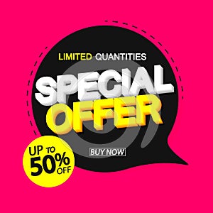Special Offer, Sale 50% off, speech bubble banner discount tag design template, vector illustration