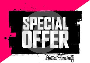 Special Offer, Sale banner design template, discount tag, grunge brush, vector illustration