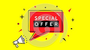 Special offer sign, tagline symbol. Megaphone banner. Sale. Megaphone speech bubble. Marketing and advertising tag