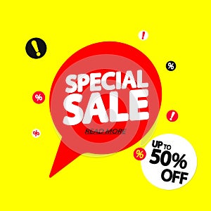 Special Offer, up to 50% off, sale speech bubble banner, discount tag design template, vector illustration