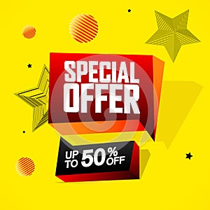 Special Offer, up to 50% off, sale speech bubble banner, discount tag design template, vector illustration