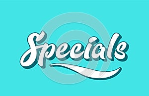 specials hand written word text for typography design photo