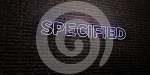 SPECIFIED -Realistic Neon Sign on Brick Wall background - 3D rendered royalty free stock image