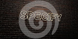 SPECIFY -Realistic Neon Sign on Brick Wall background - 3D rendered royalty free stock image