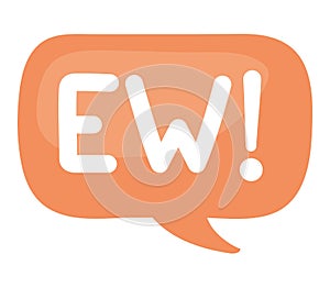 speech bubble with ew lettering