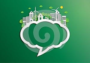 Speech bubble of green city of environment concept paper art sty