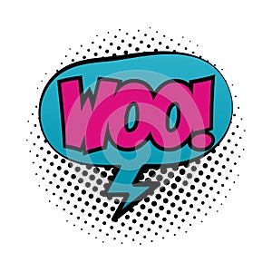 Speech bubble with woo word pop art fill style photo