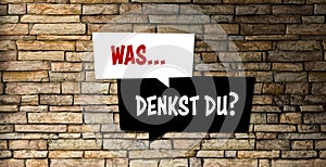 Speech bubbles with German message for WHAT DO YOU THINK? - 3d illustration