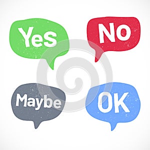 Speech bubbles with yes, no, maybe and OK