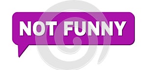 Speech NOT FUNNY Colored Cloud Frame