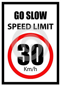 Speed Limit Board, 30 km h sign, Go slow, Speed Limit Sign with red border